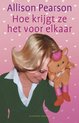 Hoe Krijgt Ze Het Voor Elkaar