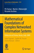Lecture Notes in Mathematics 2141 - Mathematical Foundations of Complex Networked Information Systems