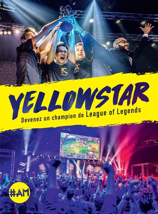 Yellowstar, devenez un champion de League of Legends - cover