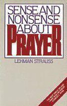 Sense and Nonsense About Prayer