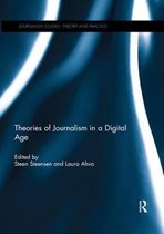 Journalism Studies- Theories of Journalism in a Digital Age