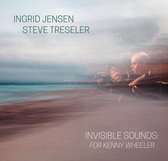 Invisible Sounds: For Kenny Wheeler