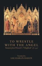 To Wrestle with the Angel