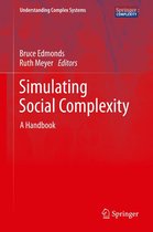Understanding Complex Systems - Simulating Social Complexity