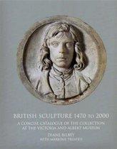 British Sculpture 1470 - 2000