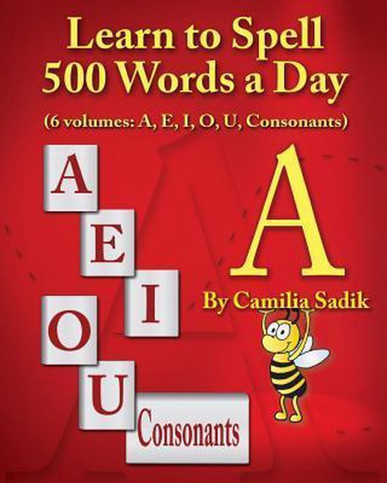 Learn to Spell 500 Words a Day: The Vowel A (vol. 1) - cover