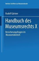 Handbuch Des Museumsrechts X