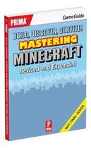 Build, Discover, Survive! Mastering Minecraft