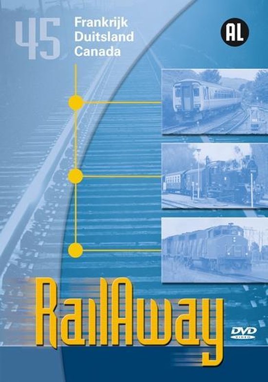 Cover van de film 'Rail Away 45: Frankrijk - Duitsland - Canada'