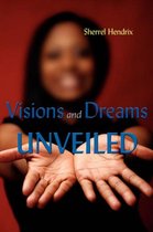 Visions and Dreams Unveiled