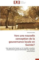 Omn.Univ.Europ.- Vers Une Nouvelle Conception de la Gouvernance Locale En Guin�e?