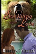 Surviving with Love