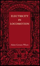 Electricity in Locomotion