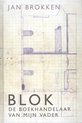 Blok, de boekhandelaar van mijn vader