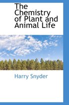 The Chemistry of Plant and Animal Life