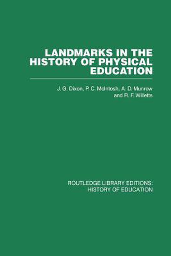 Landmarks in the History of Physical Education - cover