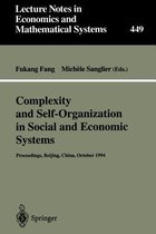 Complexity and Self-Organization in Social and Economic Systems