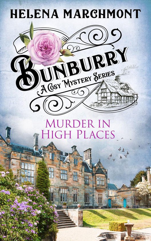 Countryside Mysteries: A Cosy Shorts Series 6 - Bunburry - Murder in High Places