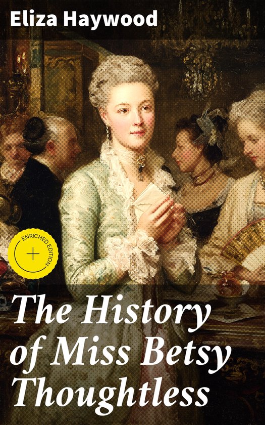 The History of Miss Betsy Thoughtless - cover
