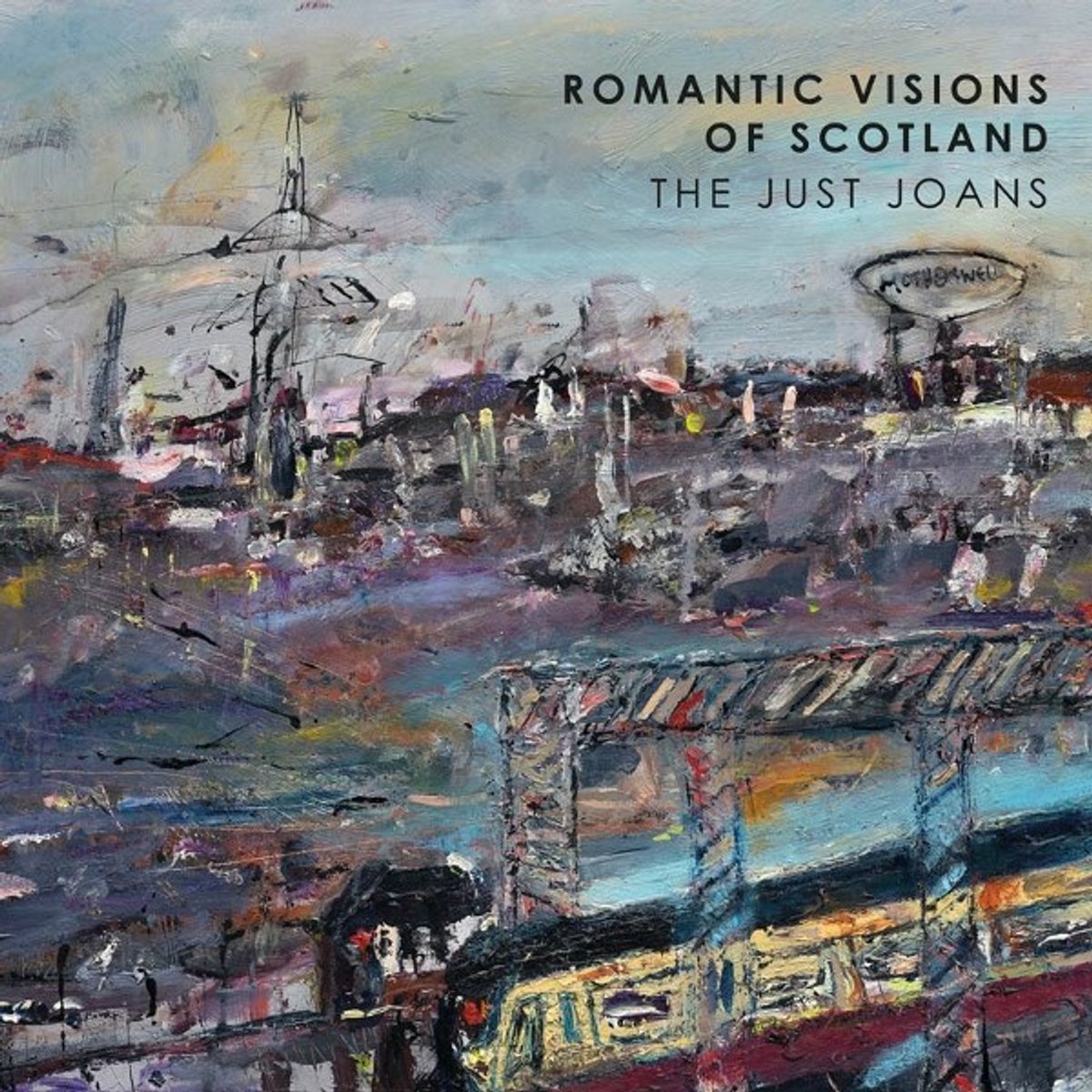 Just Joans - Romantic Visions Of Scotland (LP)