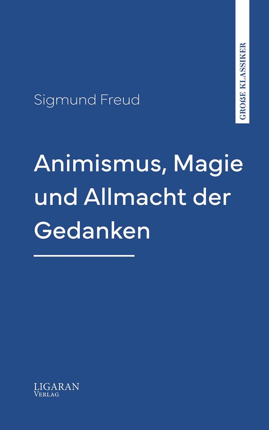 Animismus, Magie und Allmacht der Gedanken - cover