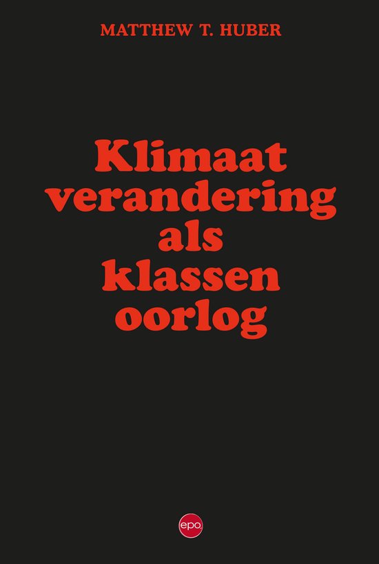 Klimaatverandering als klassenoorlog