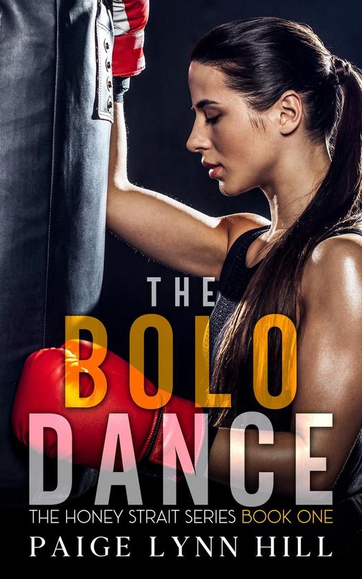 The Honey Strait Series 1 - The Bolo Dance - cover