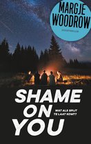 Politie niet betreden - Shame on you