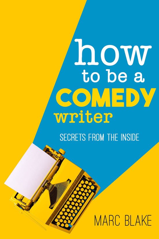 How to Be a Comedy Writer - cover