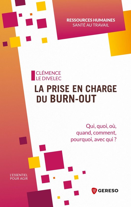 L'essentiel pour agir - La prise en charge du burn-out