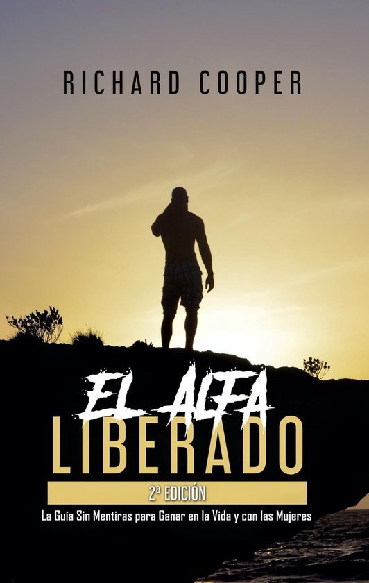 El Alfa Liberado (2a edición) - cover