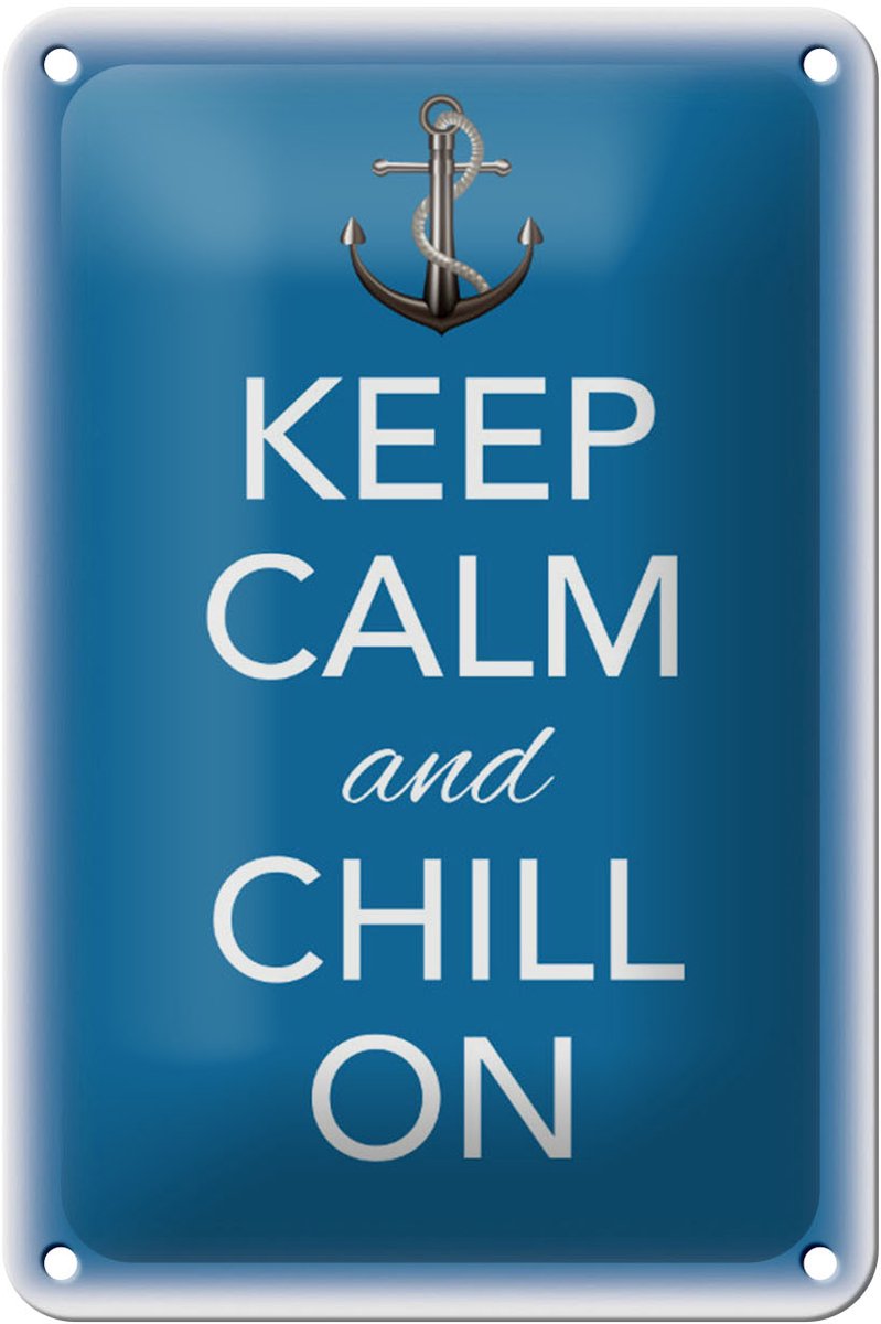 Blechschild Spruch 12x18cm Keep Calm and chill on