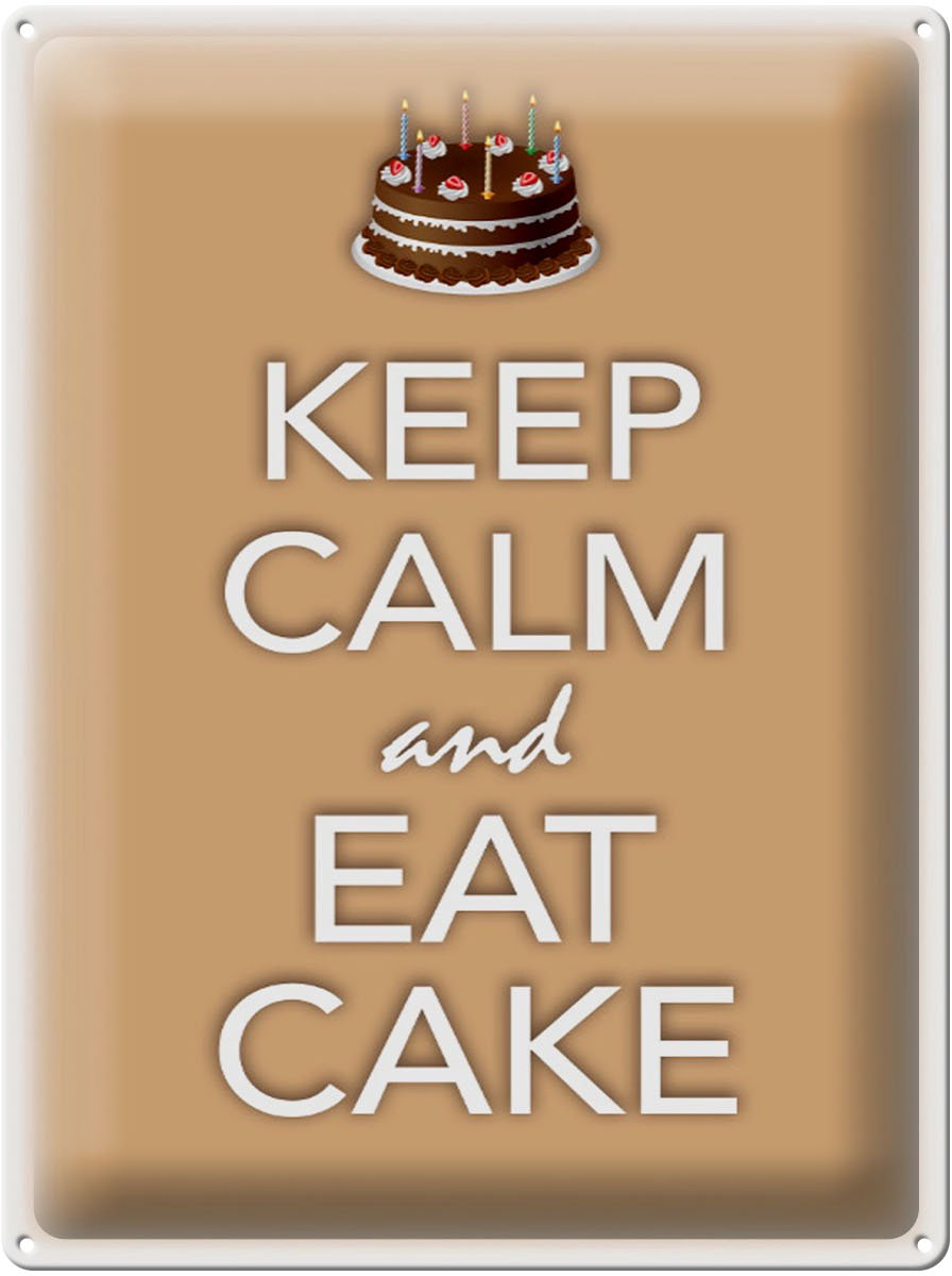Blechschild Spruch 30x40cm Keep Calm and eat cake