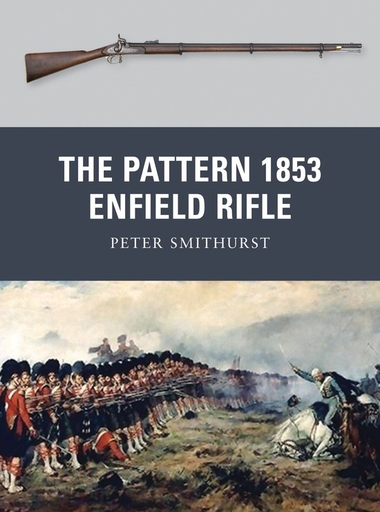 The Pattern 1853 Enfield Rifle - cover