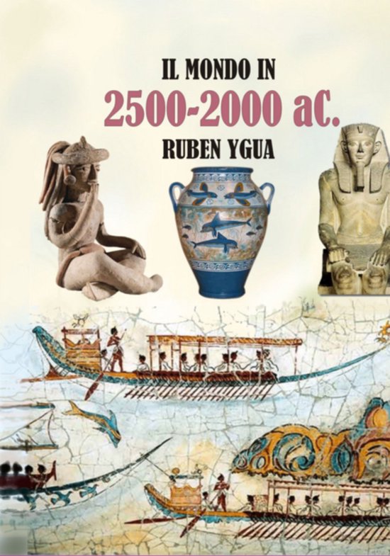 Il Mondo In 2500-2000 Ac. - cover