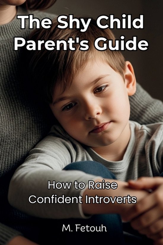 The Shy Child Parent's Guide - cover