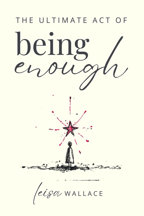 The Ultimate Act of Being Enough - cover