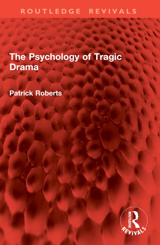 Routledge Revivals-The Psychology of Tragic Drama - cover