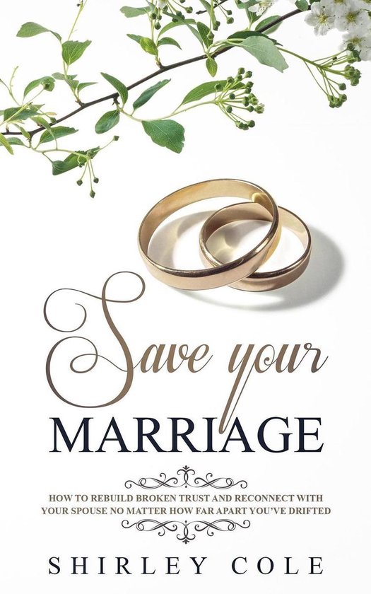 Foto: Save your marriage how to rebuild broken trust and reconnect with your spouse no matter how far apart you ve drifted