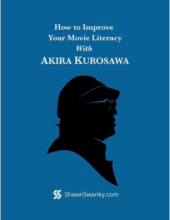 How to Improve Your Movie Literacy With Akira Kurosawa - cover