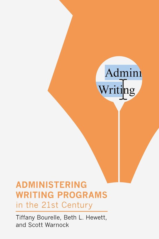 Administering Writing Programs in the Twenty-First Century - cover