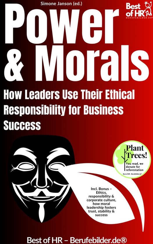 Ultimate Power Edition - Power & Morals – How Leaders Use  ... - cover