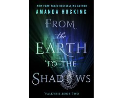 Valkyrie 2 - From the Earth to the Shadows