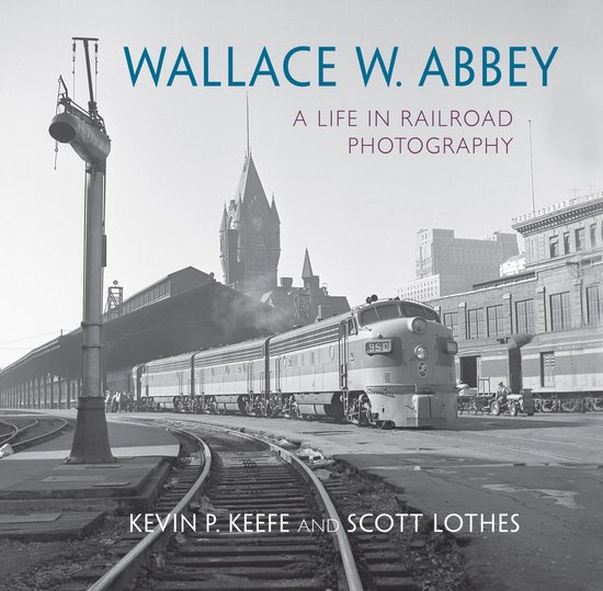 Railroads Past and Present - Wallace W. Abbey - cover