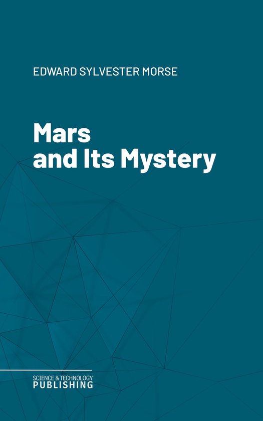 Mars and Its Mystery - cover