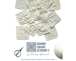 Granny Square Haakboek: Workshops en Technieken om Perfecte Vierkanten te Haken