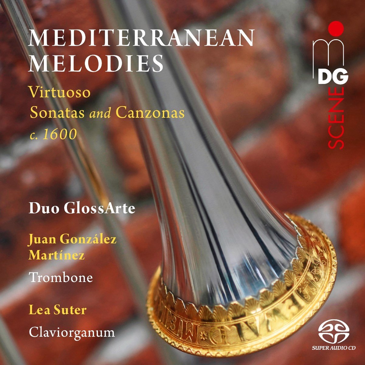 Duo Glossarte, Juan Gonzalez Martinez, Lea Suter - Mediterranean Melodies (SACD)