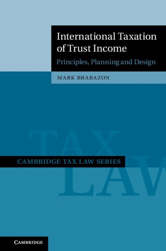 Cambridge Tax Law Series - International Taxation of Trust I ... - cover