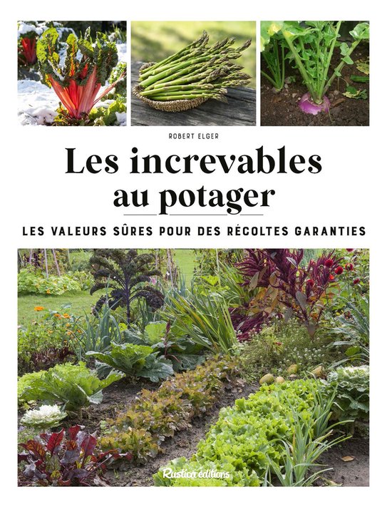 Les increvables au potager - cover