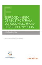 Estudios - El procedimiento de registro para la concesión del título de obtención vegetal